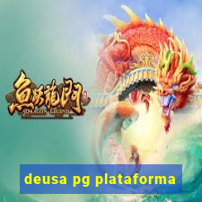 deusa pg plataforma